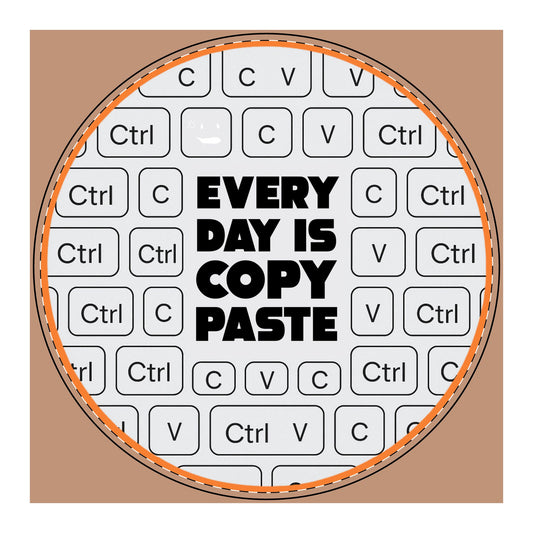 PU Leather Mouse Mat - Every Day is Copy-Paste